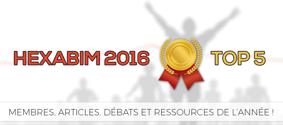 HEXABIM 2016 : Les 5 meilleurs membres, articles, débats et ressources BIM