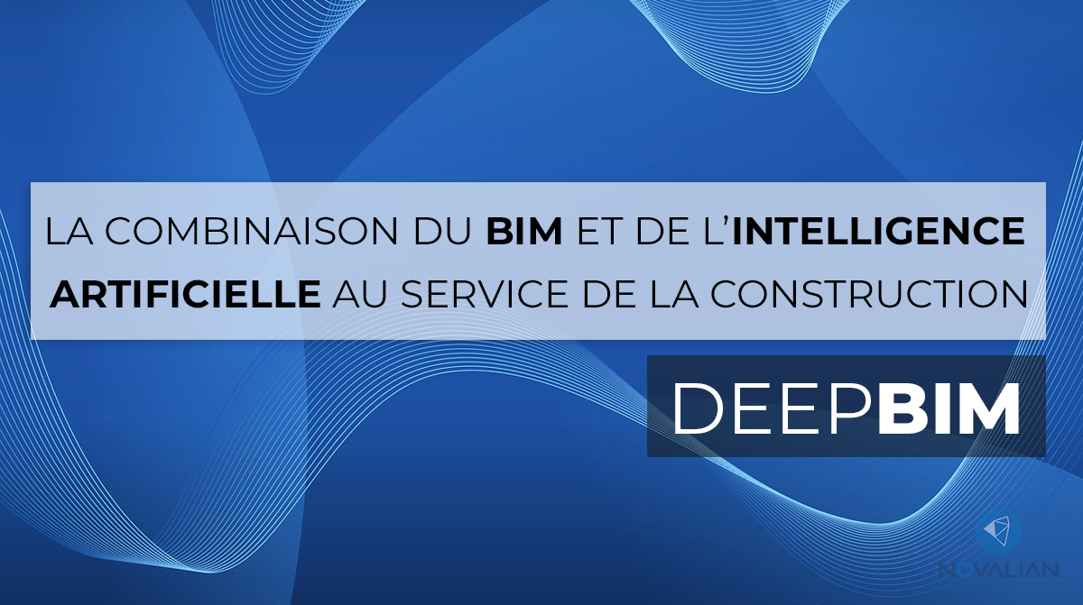 DeepBIM-La-combinaison-du-BIM-et-de-lIntelligence-Artificielle-au-service-de-la-construction