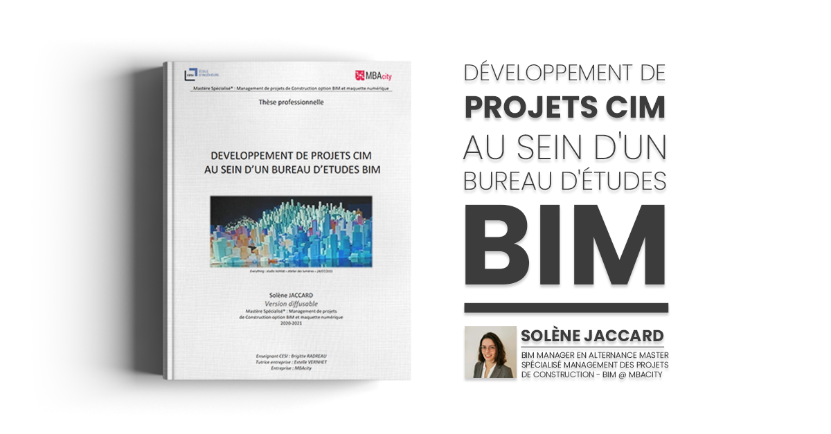 Développement de projets CIM au sein d’un bureau d’études BIM avec Solène JACCARD
