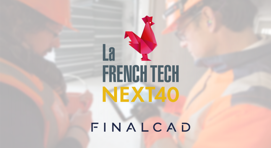 La transition numérique dans la construction au coeur du Next40 avec la nomination de Finalcad La transition numérique dans la construction au coeur du Next40 avec la nomination de Finalcad