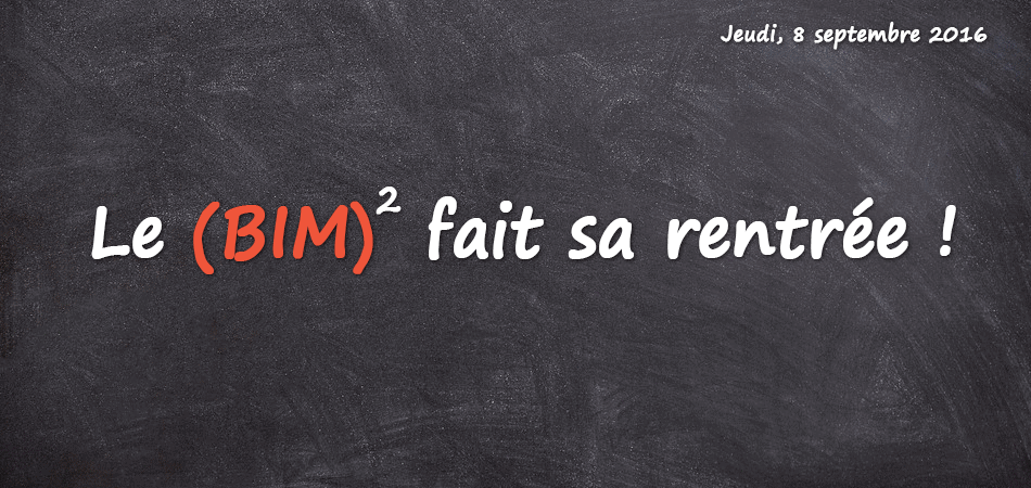 Les événements BIM à ne pas manquer cette rentrée Les événements BIM à ne pas manquer cette rentrée