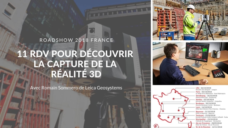 11 RDV pour découvrir la capture de la Réalité 3D avec Romain Sommero de Leica Geosystems 11 RDV pour découvrir la capture de la Réalité 3D avec Romain Sommero de Leica Geosystems