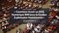 Comment réussir un DOE Numérique BIM pour la Gestion Exploitation Maintenance avec Mohamed DENNOUN