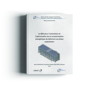 Le BIM pour l’estimation et l’optimisation de la consommation énergétique du bâtiment en phase exploitation