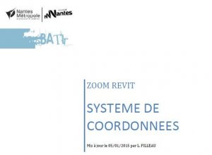 Zoom REVIT - Tutoriel système de coordonnées