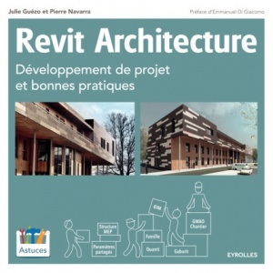 Revit Architecture : Développement de projet et bonnes pratiques