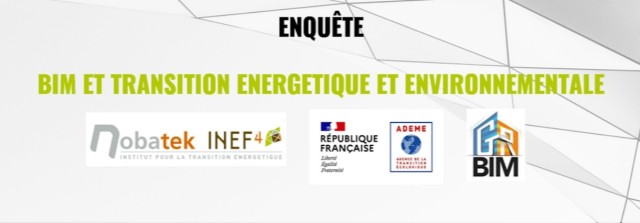Questionnaire : Le BIM et la Transition Energétique et Environnementale