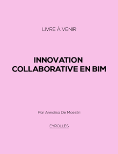 Innovation collaborative en BIM (publication suspendue)