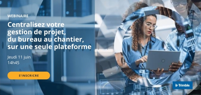 [Webinaire] Centralisation de la gestion de projet entre bureau et chantier