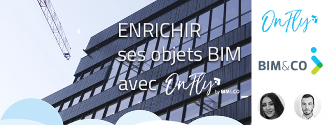 Comment enrichir votre bibliothèque d’objets BIM avec Manel THABTI et Gauthier PALLU