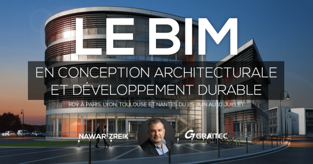Le BIM en conception architecturale et développement durable (Conférences)