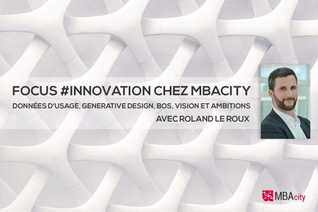 Focus Innovation chez MBAcity : Données d'usage, Generative Design, BOS, vision et ambitions avec Roland Le Roux