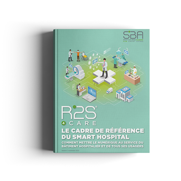 R2S 4 CARE : le cadre de référence du Smart Hospital