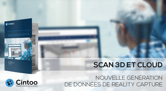 Scan3D et Cloud : Nouvelle génération de données de Reality Capture