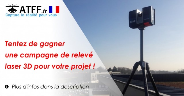 Tentez de gagner une campagne de relevé laser 3D pour votre projet !