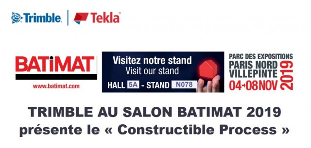 Tout sur le « Constructible Process » par Trimble Buildings à Batimat 2019
