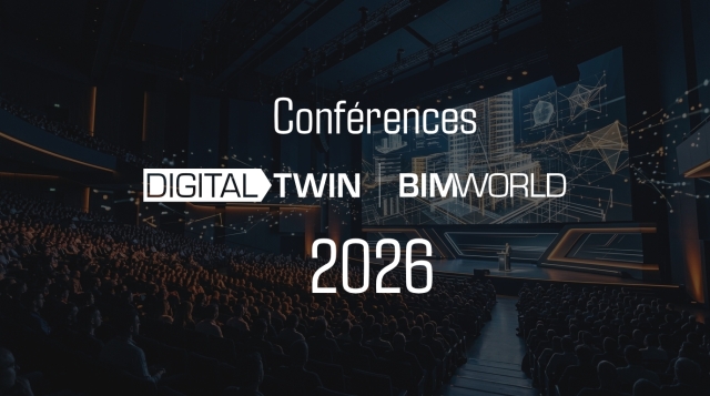 Digital Twin | BIM World 2026 : ne rentrez pas sans avoir assisté à ces 13 conférences