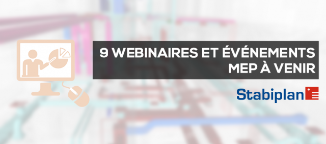 9 webinaires et événements MEP à venir avec Stabiplan