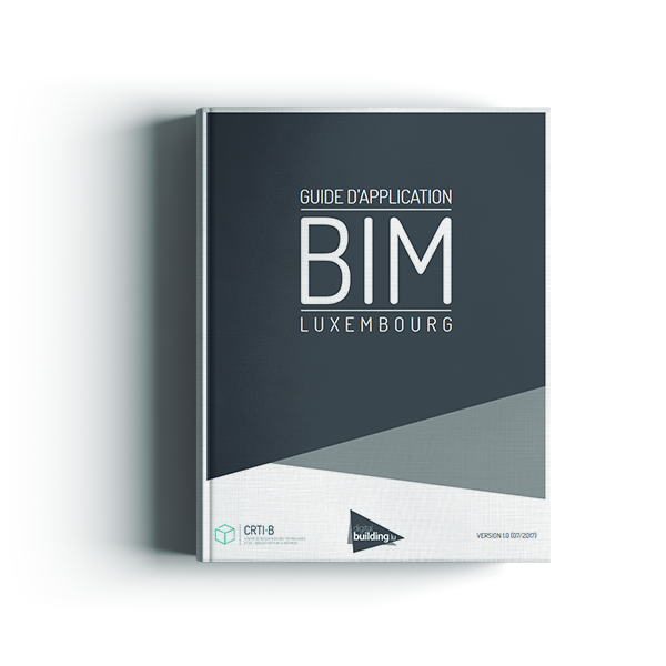 Le guide d’application BIM (Luxembourg)