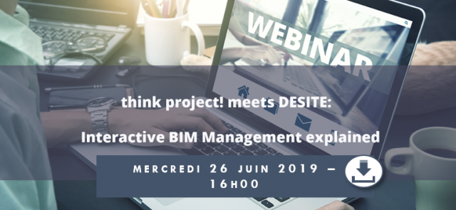 Webinar : cas d'usages de la plateforme BIM DESITE (model checking, clash detection, 4D, 5D..)