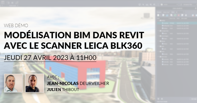 Web démo : Modélisation BIM dans Revit avec le scanner Leica BLK360