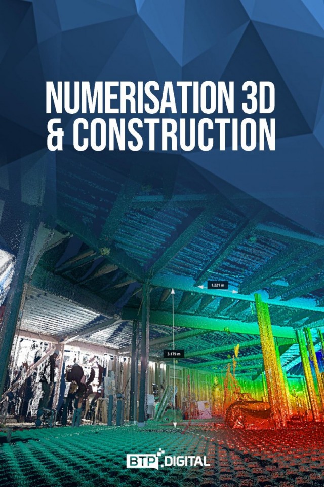 Numérisation 3D &amp; Construction