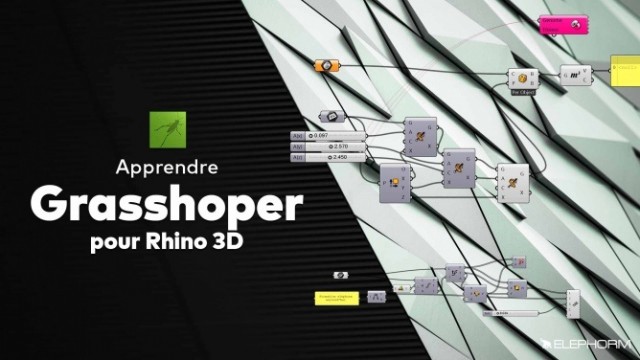 Apprendre Grasshopper pour Rhino 3D avec Elephorm