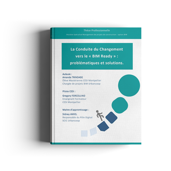 La conduite du changement vers le "BIM Ready" : problématiques et solutions
