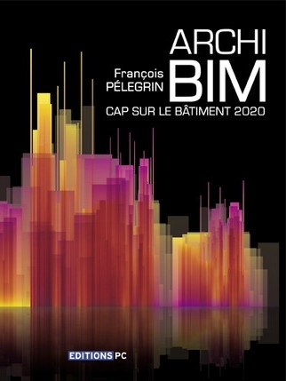 Archi BIM - Cap sur le bâtiment 2020