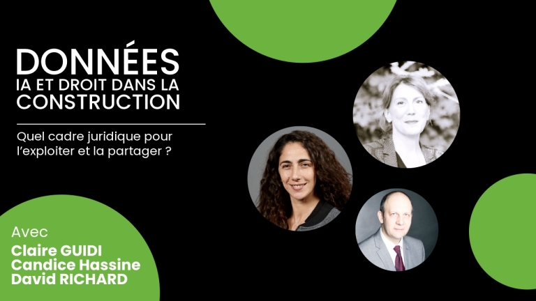 Données, IA et droit dans la construction : quel cadre juridique pour l’exploiter et la partager ?