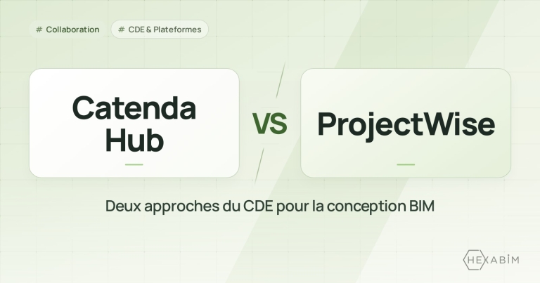 Catenda Hub ou ProjectWise : deux approches du CDE pour la conception BIM