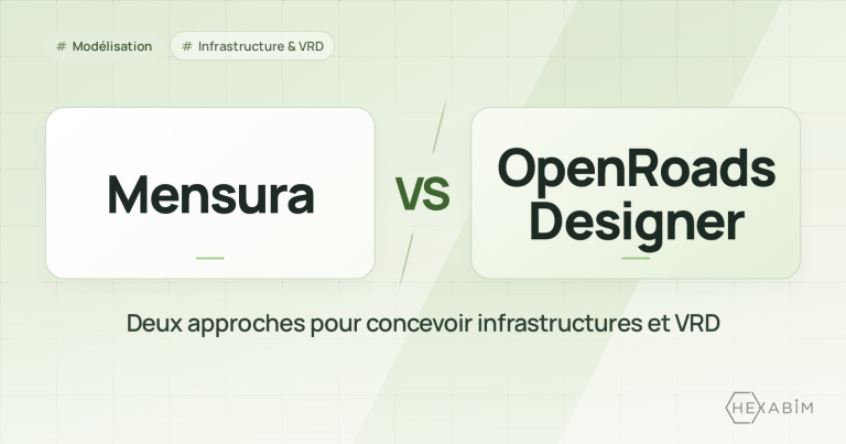 Mensura ou OpenRoads Designer : deux approches pour concevoir infrastructures et VRD