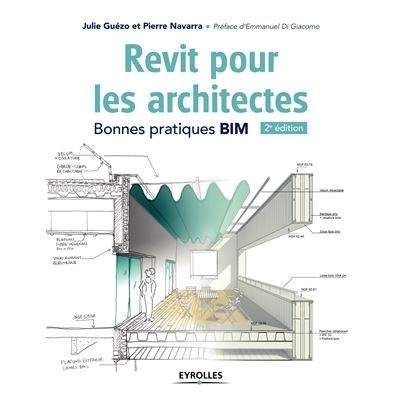 Revit pour les architectes : bonnes pratiques BIM