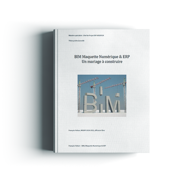 BIM Maquette Numérique & ERP -  Un mariage à construire
