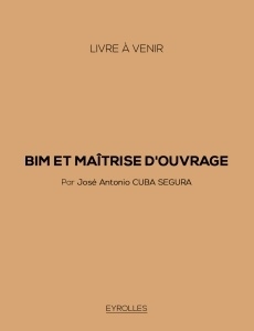 BIM et maîtrise d'ouvrage (publication suspendue)