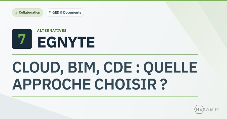 7 alternatives à Egnyte : serveur de fichiers dans le cloud ou plateforme projet BIM
