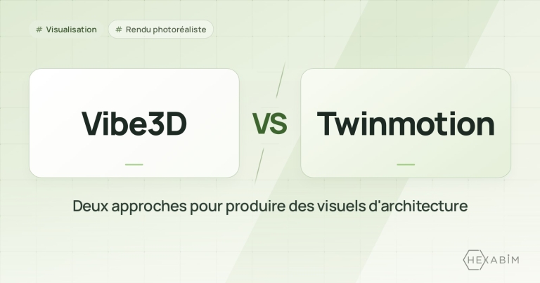 Vibe3D ou Twinmotion : deux approches pour produire des visuels d'architecture