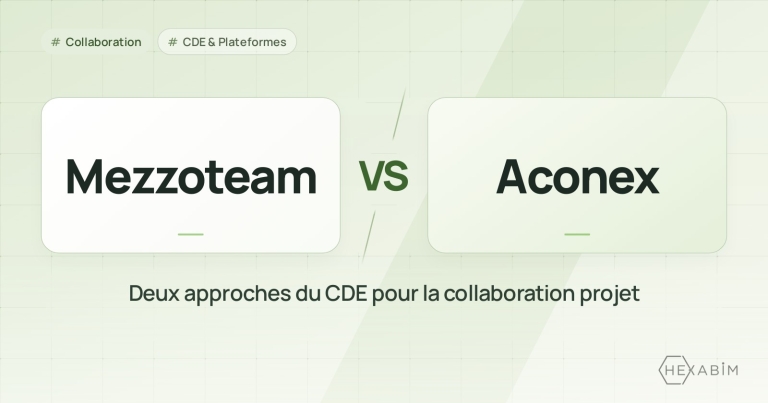 Mezzoteam ou Aconex : deux approches du CDE pour la collaboration projet