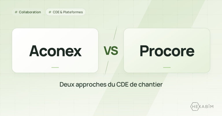 Aconex ou Procore : deux approches du CDE de chantier