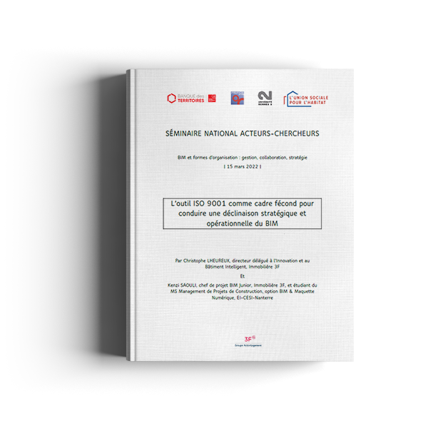 L’outil ISO 9001 comme cadre fécond pour conduire une déclinaison stratégique et opérationnelle du BIM