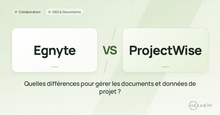 Egnyte ou ProjectWise : quelles différences pour gérer les documents et données de projet ?