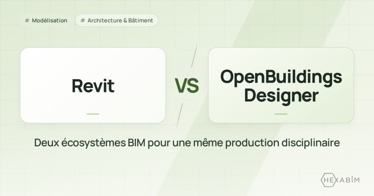 Revit ou OpenBuildings Designer : deux écosystèmes BIM pour une même production disciplinaire