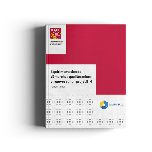 Expérimentation de démarches qualités mises en œuvre sur un projet BIM