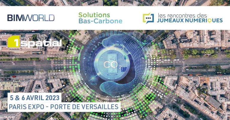 Découvrez les clés de l'optimisation de l'exploitation et de la maintenance avec 1Spatial au BIM World Paris 2023