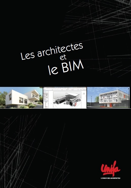 Les architectes et le BIM par Unfsa 
