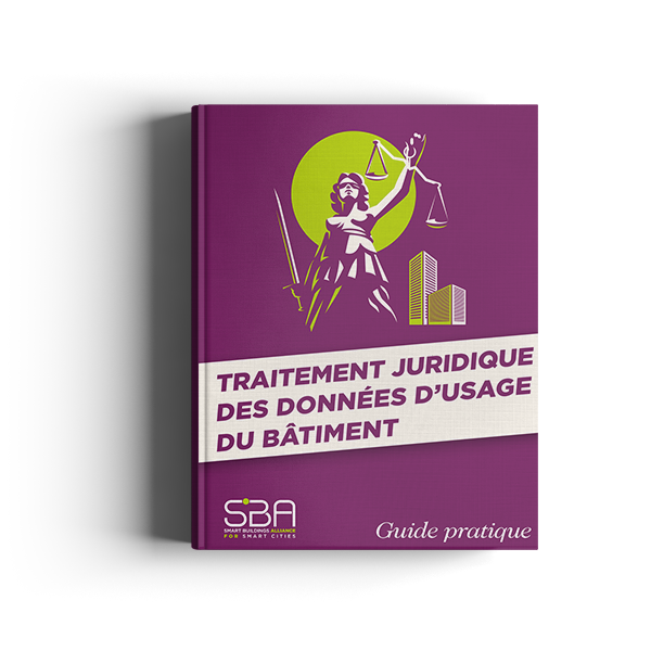 Guide pratique : Le traitement juridique des données d'usage du bâtiment.