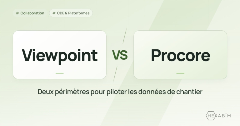 Viewpoint For Projects ou Procore : deux périmètres pour piloter les données de chantier