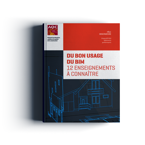 Du bon usage du BIM pour améliorer la qualité de la construction