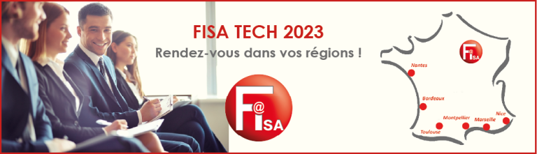 FISA TECH 2023 : Matinées techniques autour des solutions FISA