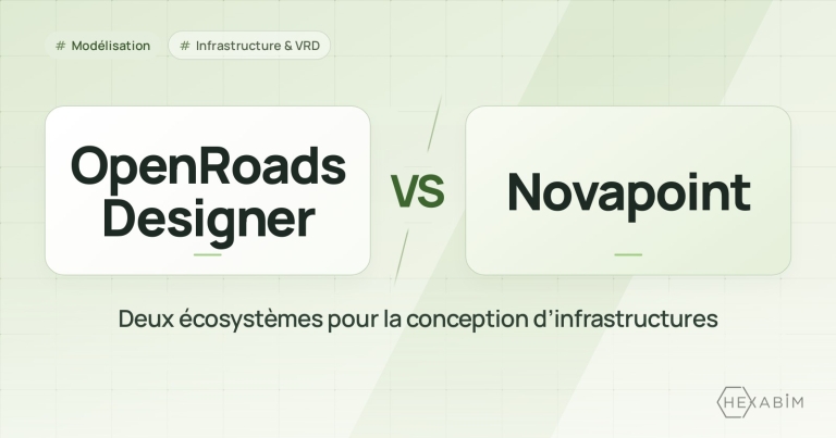 OpenRoads Designer ou Novapoint : deux écosystèmes pour la conception d’infrastructures